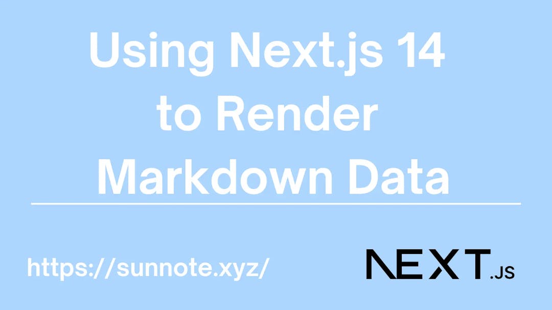 Using Next.js 14 to Render Markdown Data